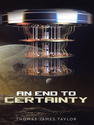 cover image of An End to Certainty